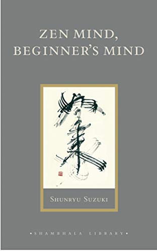 Zen Mind, Beginner's Mind (Shambhala Library)