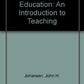 American Education: An Introduction to Teaching