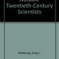 Notable Twentieth-Century Scientists