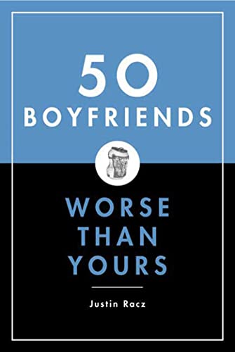 50 Boyfriends Worse Than Yours