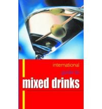 International Guide to Mixed Drinks