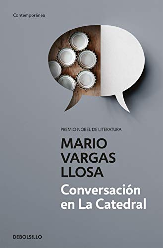 Conversación en la catedral / Conversation in the Cathedral (Contemporanea) (Spanish Edition)