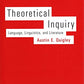 Theoretical Inquiry: Language, Linguistics, and Literature