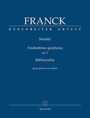 Sonate/Andantino quietoso/Mélancolie pour piano et violon op. 6: Partitur