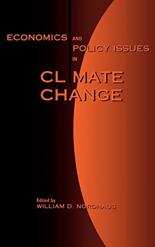 Economics and Policy Issues in Climate Change (Resources for the Future)