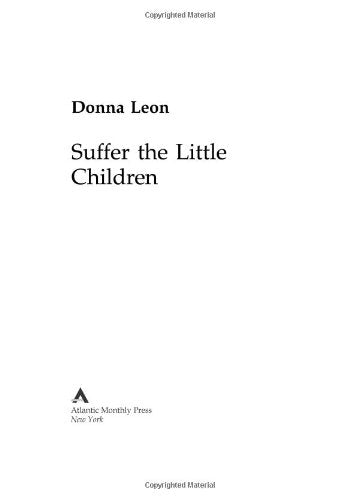 Suffer the Little Children: A Commissario Guido Brunetti Mystery (The Commissario Guido Brunetti Mysteries, 16)