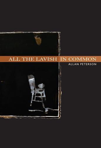 All the Lavish in Common (Juniper Prize for Poetry)