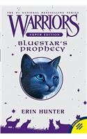 Warriors Super Edition: Bluestar's Prophecy