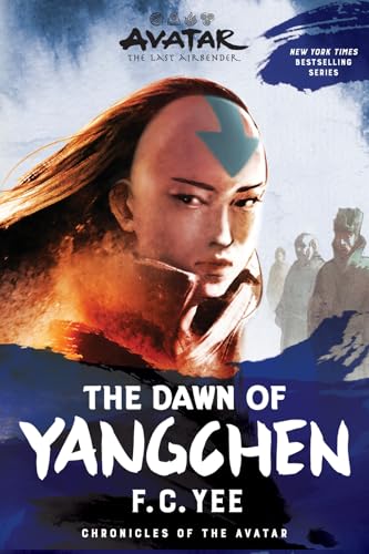 Avatar: The Last Airbender: The Dawn of Yangchen (Chronicles of the Avatar Book 3) (Volume 3)