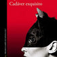 Cadáver exquisito (Premio Clarín 2017) / Tender is the Flesh (MAPA DE LAS LENGUAS) (Spanish Edition)