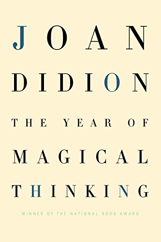 The Year of Magical Thinking