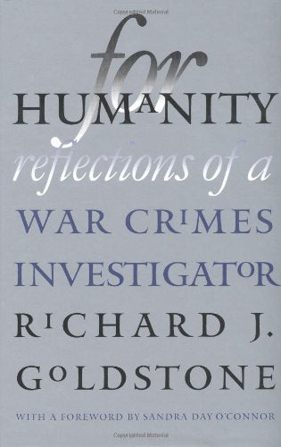 For Humanity: Reflections of a War Crimes Investigator (Castle Lectures Series)