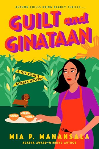 Guilt and Ginataan (A Tita Rosie's Kitchen Mystery)