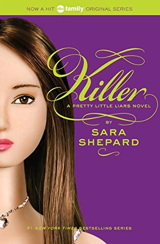 Killer (Pretty Little Liars, No. 6)