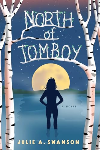 North of Tomboy: A Novel