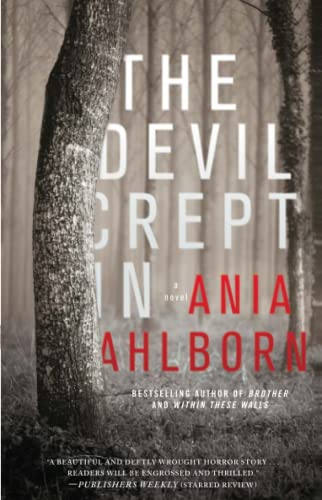 The Devil Crept In: A Novel