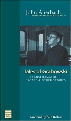 Tales of Grabowski: Transformations Escape & Other Stories