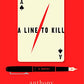 A Line to Kill: A Novel (A Hawthorne and Horowitz Mystery, 3)