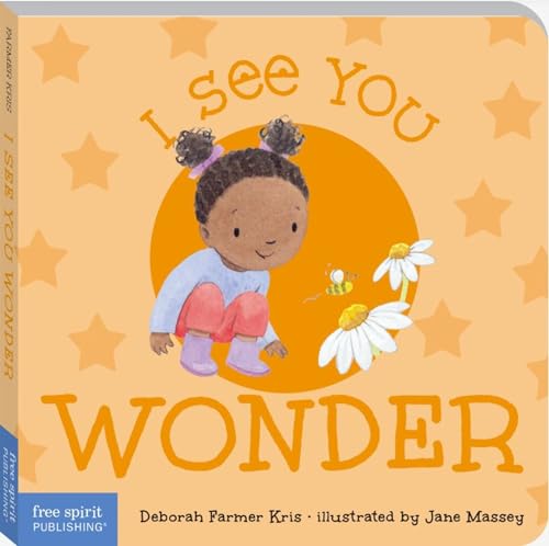 I See You Wonder (I See You Board Books)