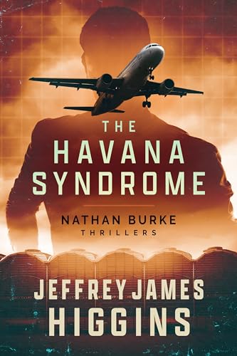 The Havana Syndrome (Nathan Burke Thrillers, 1)