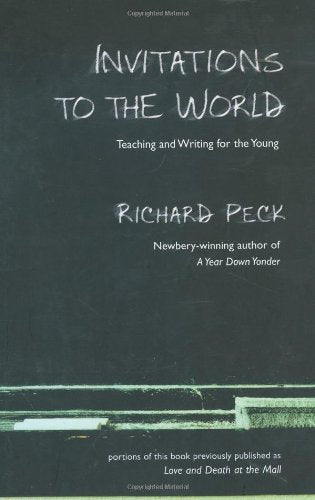 Invitations to the World: Teaching and Writing for the Young