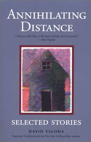 Annihilating Distance: Selected Stories
