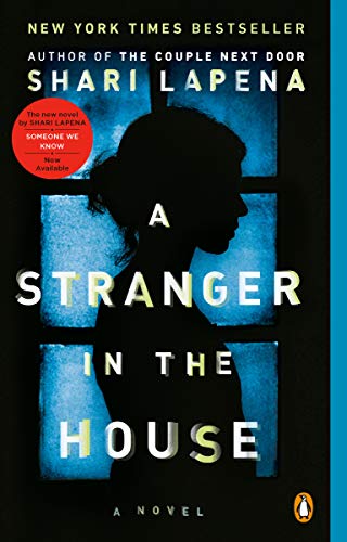 A Stranger in the House: A Novel