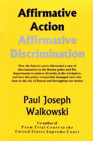 Affirmative Action, Affirmative Discrimination