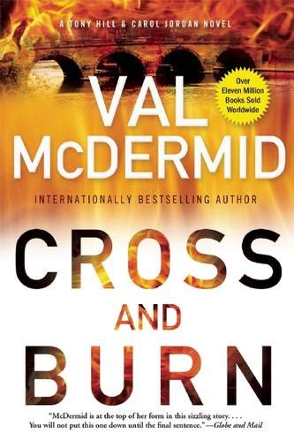 Cross and Burn: A Tony Hill & Carol Jordan Novel (Tony Hill and Carol Jordan)
