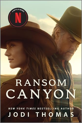 Ransom Canyon: A Family Saga Western Romance of Love, Loss and Redemption in a Remote West Texas Town―Streaming Soon on Netflix (Ransom Canyon, 1)