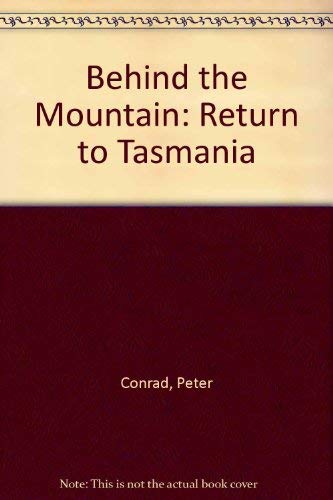 Behind the Mountain: Return to Tasmania