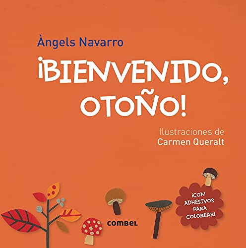 ¡Bienvenido, otoño! (¡Bienvenidas, estaciones!) (Spanish Edition)