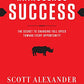 Rhinoceros Success : the Secret to Charging Full Speed Toward Every Opportunity