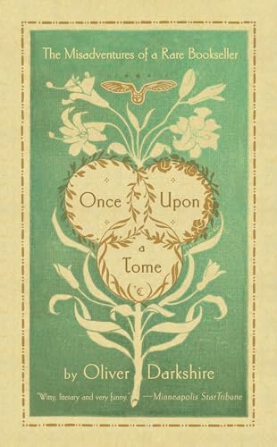 Once Upon a Tome: The Misadventures of a Rare Bookseller