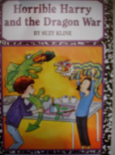 Horrible Harry and the Dragon War