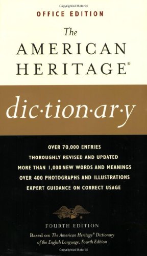 The American Heritage Dictionaries, 4th Edition, OFFICE Edition