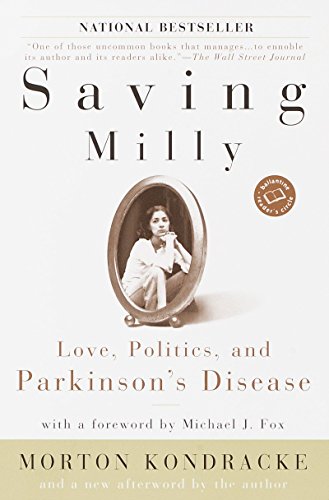 Saving Milly: Love, Politics, and Parkinson's Disease (Ballantine Reader's Circle)