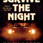 Survive the Night: A Novel