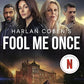 Fool Me Once (Netflix Tie-In): A Novel