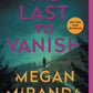 The Last to Vanish: A Novel