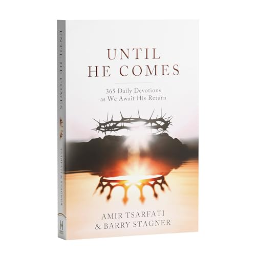 Until He Comes: 365 Daily Devotions as We Await His Return
