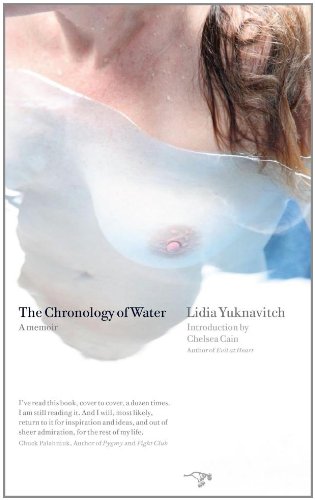 The Chronology of Water: A Memoir