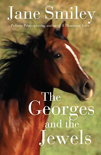 The Georges and the Jewels: Book One of the Horses of Oak Valley Ranch