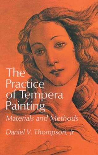 The Practice of Tempera Painting (Dover Art Instruction)