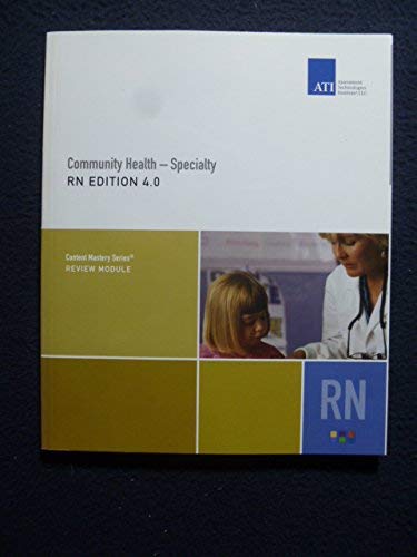 Community Health- Specialty- RN Edition 4.0