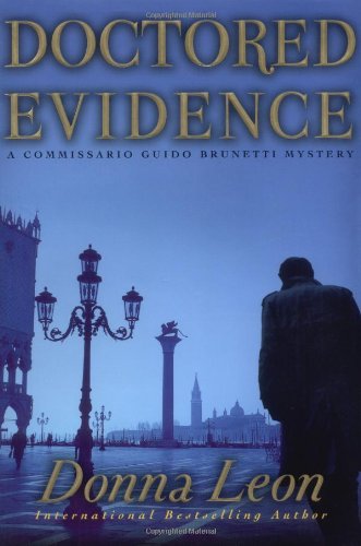 Doctored Evidence: A Commissario Guido Brunetti Mystery