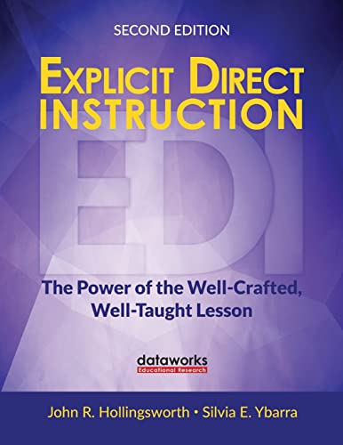 Explicit Direct Instruction (EDI): The Power of the Well-Crafted, Well-Taught Lesson (Corwin Teaching Essentials)