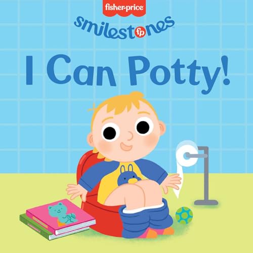 Fisher-Price: I Can Potty! (Smilestones)