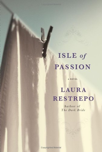 Isle of Passion: A Novel