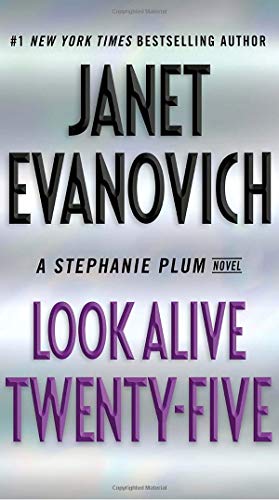 Look Alive Twenty-Five: A Stephanie Plum Novel